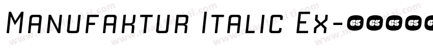 Manufaktur Italic Ex字体转换